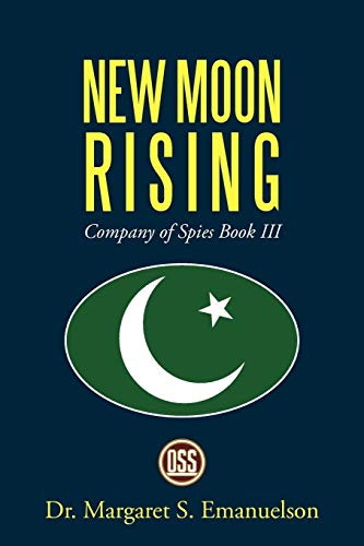 Beispielbild fr New Moon Rising: Company of Spies Book III (Company of Spies, 3) zum Verkauf von Lucky's Textbooks