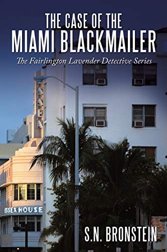 Stock image for The Case of the Miami Blackmailer: The Fairlington Lavender Detective Series for sale by Chiron Media