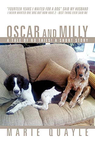 Beispielbild fr Oscar and Milly: A Tale of No Tails! a Short Story zum Verkauf von WorldofBooks