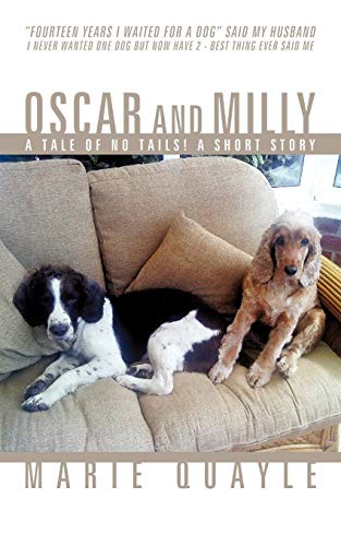 Stock image for Oscar and Milly: A Tale of No Tails! a Short Story for sale by WorldofBooks