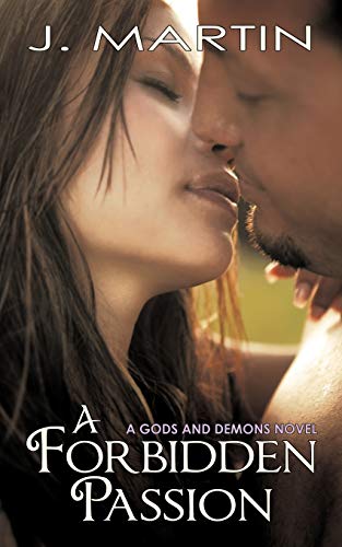 Stock image for A Forbidden Passion: A Gods And Demons Novel for sale by Chiron Media