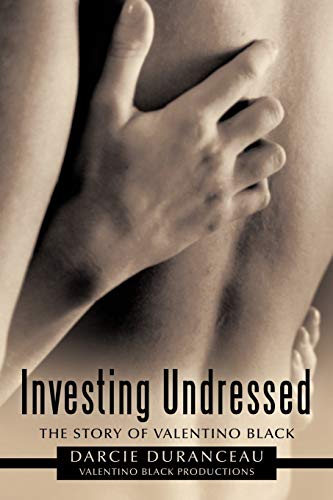 Stock image for Investing Undressed: The Story of Valentino Black for sale by Chiron Media