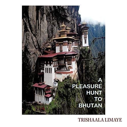 Stock image for A Pleasure Hunt to Bhutan for sale by PBShop.store US