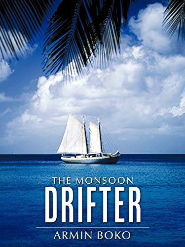 Stock image for The Monsoon Drifter for sale by Chiron Media