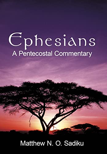 Beispielbild fr Ephesians: A Pentecostal Commentary zum Verkauf von Big River Books