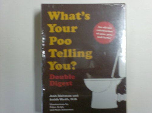 Imagen de archivo de What's Your Poo Telling You ? / What's My Pee Telling Me ? / Double Digest a la venta por Books From California