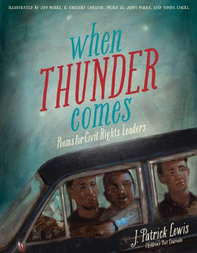 9781452101194: When Thunder Comes: Poems for Civil Rights Leaders