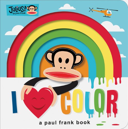 Beispielbild fr Julius: I Love Color : A Paul Frank Book zum Verkauf von Better World Books: West