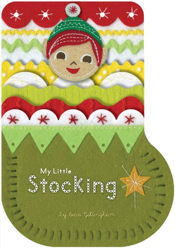 My Little Stocking (9781452102252) by Gillingham, Sara