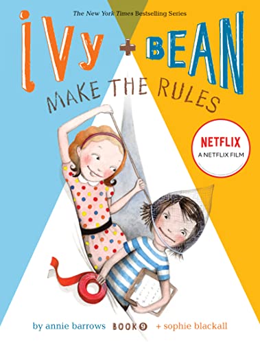 Stock image for Ivy and Bean Make the Rules (Book 9) (Ivy & Bean) for sale by SecondSale