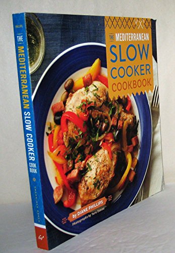 Beispielbild fr The Mediterranean Slow Cooker Cookbook zum Verkauf von Better World Books