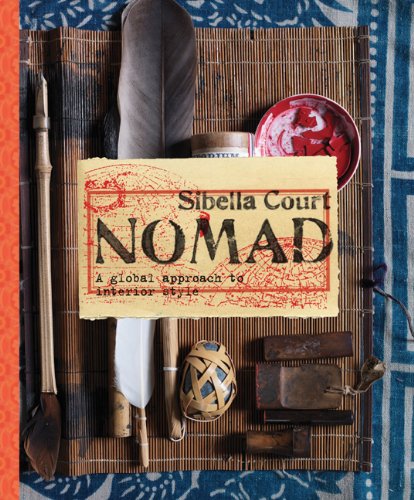 9781452104966: Nomad: A Global Approach to Interior Style