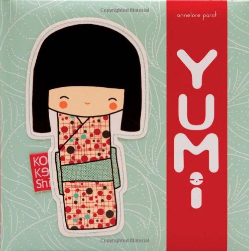 Beispielbild fr Kokeshi: Yumi zum Verkauf von Half Price Books Inc.