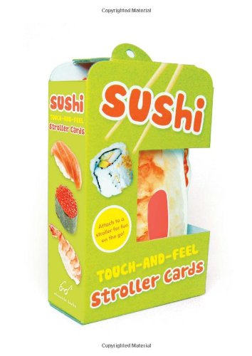 Sushi Touch-and-Feel Stroller Cards (9781452105888) by Chronicle Books