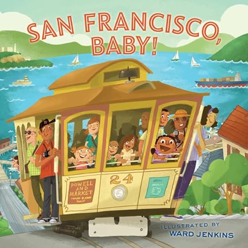 9781452106205: San Francisco, Baby! [Lingua Inglese]