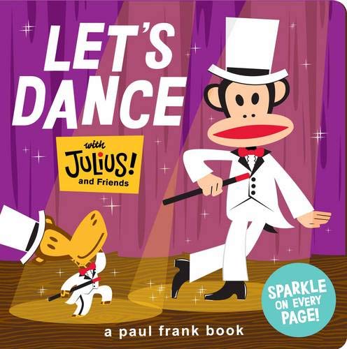 9781452106373: Let's Dance With Julius & Friends