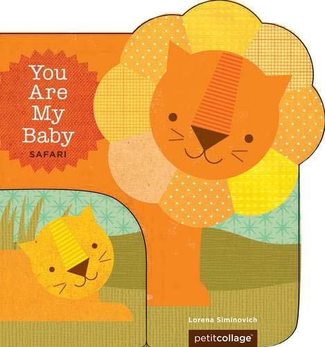 Beispielbild fr You Are My Baby Safari: Board Book (You Are My Baby Boardbooks) zum Verkauf von WorldofBooks