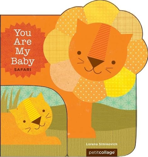 9781452106427: You Are My Baby Safari: Board Book (You Are My Baby Boardbooks)