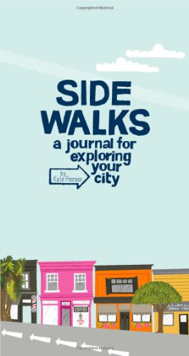 9781452106571: Side Walks a Journal for Exploring Your City [Idioma Ingls]