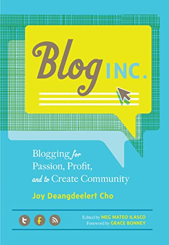 Beispielbild fr Blog, Inc.: Blogging for Passion, Profit, and to Create Community zum Verkauf von Wonder Book