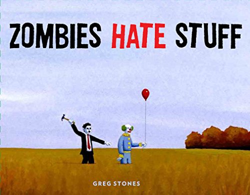 Beispielbild fr Zombies Hate Stuff zum Verkauf von Better World Books
