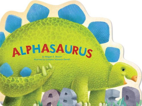 9781452107486: Alphasaurus [Board book] (Dinosaur)