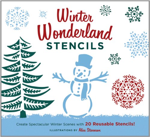 Stock image for Winter Wonderland Stencils: Create Spectacular Winter Scenes with 20 Reusable Stencils! for sale by MusicMagpie
