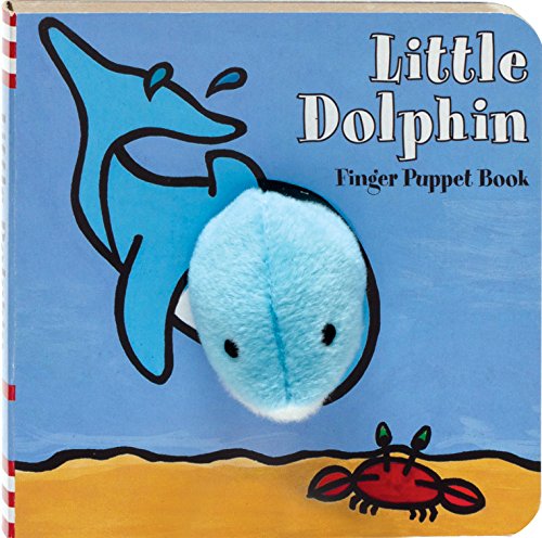 Little Dolphin: Finger Puppet Book: (Finger Puppet Book for Toddlers and Babies, Baby Books for F...