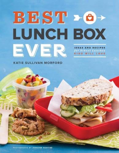 Stock image for Best Lunch Box Ever: Ideas and Recipes for School Lunches Kids Will Love for sale by SecondSale