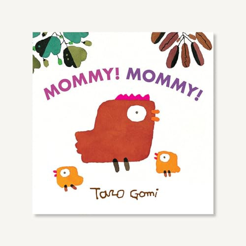 9781452108346: Mommy! Mommy!: Board Book (Taro Gomi)