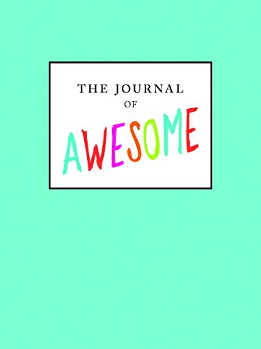 Imagen de archivo de Journal of Awesome a la venta por SecondSale