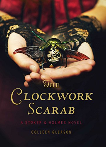 Stock image for The Clockwork Scarab: A Stoker & Holmes Novel for sale by SecondSale