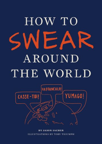 Stock image for How to Swear Around the World for sale by Gulf Coast Books