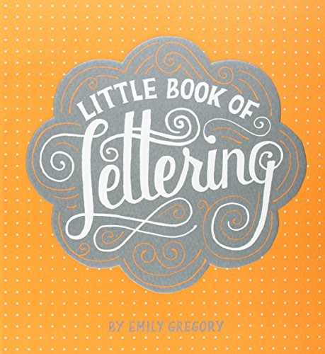 Stock image for Little Book of Lettering for sale by Marlton Books