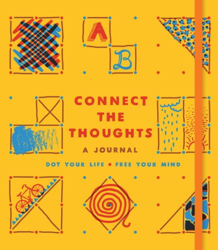 Stock image for Connect the Thoughts: Dot Your Life, Free Your Mind (Journal) for sale by Reuseabook