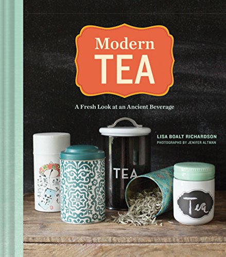 Image d'archives pour Modern Tea: A Fresh Look at an Ancient Beverage mis en vente par Your Online Bookstore