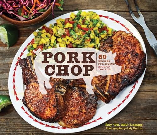 Beispielbild fr Pork Chop: 60 Recipes for Living High On the Hog zum Verkauf von Goodwill of Colorado