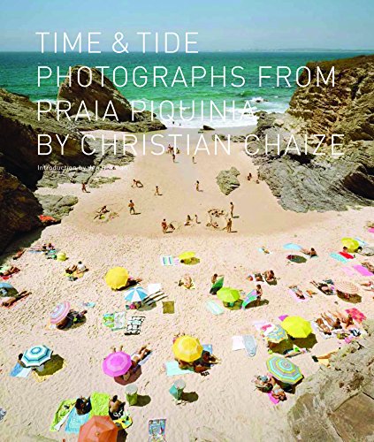 9781452114088: Time & Tide: Photographs of Praia Piquinia