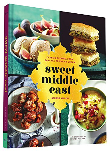 Stock image for Sweet Middle East : Classic Recipes, from Baklava to Fig Ice Cream for sale by Better World Books: West