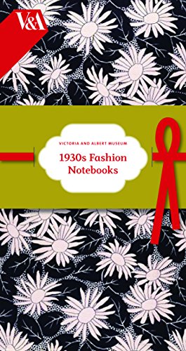 Victoria and Albert Museum 1930s Fashion Notebooks (9781452115177) by Victoria & Albert Museum