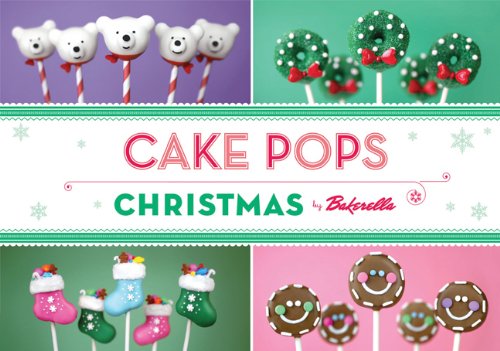 Imagen de archivo de Cake Pops: Christmas (Bakerella) a la venta por WorldofBooks