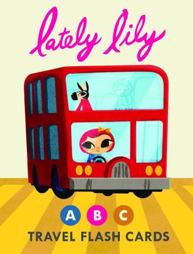 9781452115245: Lately Lily ABC Travel Flash Cards