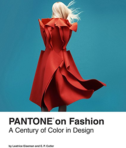 9781452115351: Pantone on Fashion: A Century of Color in Design