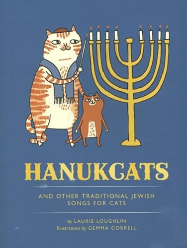 Imagen de archivo de Hanukcats: and Other Traditional Jewish Songs for Cats a la venta por Half Price Books Inc.