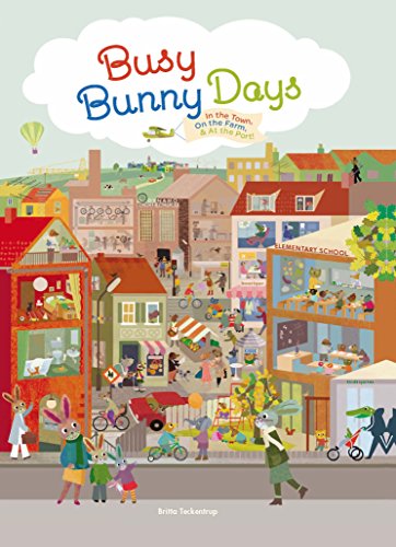 Beispielbild fr Busy Bunny Days : In the Town, on the Farm and at the Port zum Verkauf von Better World Books