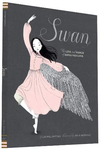 Stock image for Swan: The Life and Dance of Anna Pavlova for sale by SecondSale