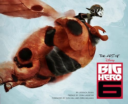 Stock image for The Art of Big Hero 6 (Disney) for sale by Goodwill of Colorado