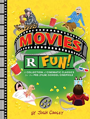 Beispielbild fr Movies R Fun!: A Collection of Cinematic Classics for the Pre-(Film) School Cinephile (Lil' Inappropriate Books) zum Verkauf von Wonder Book