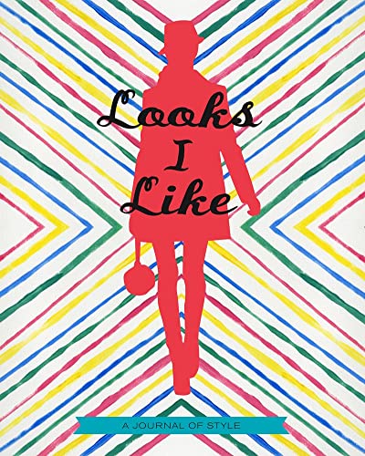 Beispielbild fr Looks I Like : A Journal of Style zum Verkauf von Better World Books