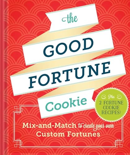 Beispielbild fr The Good Fortune Cookie : Mix-And-Match to Create Your Own Custom Fortunes zum Verkauf von Better World Books
